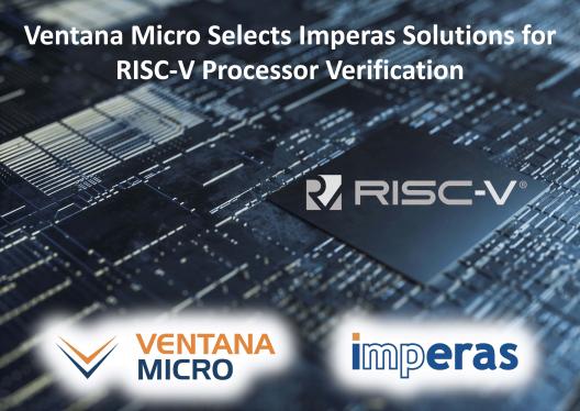Ventana Micro Selects Imperas Solutions for RISC-V Processor Verification