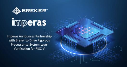 Imperas and Breker announce partnership for processor-to-system level verification for RISC-V